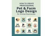 How To Create Professional Pet & Farm Logo Design for Animal Businesses